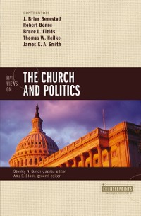 Cover Five Views on the Church and Politics