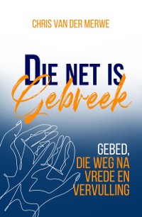 Cover Die net is gebreek