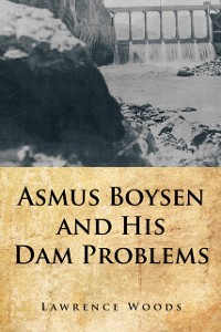 Cover Asmus Boysen and His Dam Problems
