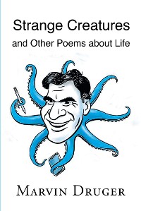 Cover Strange Creatures and Other Poems about Life