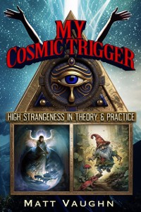 Cover My Cosmic Trigger