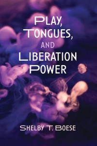 Cover Play, Tongues, and Liberation Power