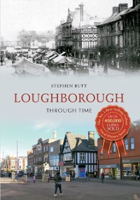 Cover Loughborough Through Time