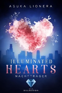 Cover Illuminated Hearts 2: Nachtträger