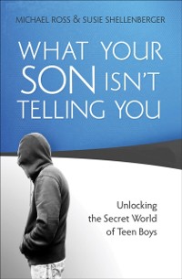 Cover What Your Son Isn't Telling You