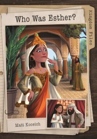 Cover Kingdom Files: Who Was Esther?