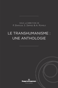 Cover Le Transhumanisme : une anthologie