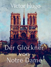 Cover Der Glöckner von Notre Dame