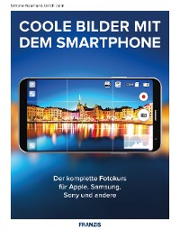 Cover Coole Bilder mit dem Smartphone