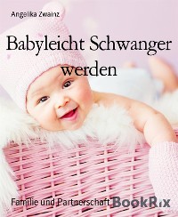 Cover Babyleicht Schwanger werden