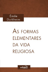 Cover As formas elementares da vida religiosa