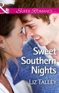 Cover Sweet Southern Nights (Mills & Boon Superromance) (Home in Magnolia Bend, Book 3)