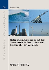 Cover Netzzugangsregulierung auf dem Stromsektor in Deutschland und Frankreich - ein Vergleich