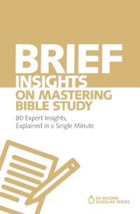 Cover Brief Insights on Mastering Bible Study