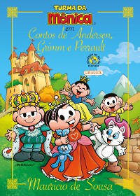 Cover Turma da Mônica - Contos de Andersen, Grimm e Perrault