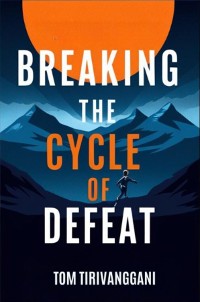 Cover The Secret of Breaking The Cycle of Defeat