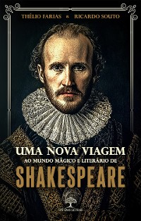 Cover Uma nova viagem ao mundo mágico e literário de Shakespeare