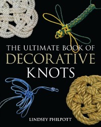 Cover The Ultimate Book of Decorative Knots