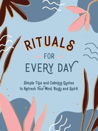 Cover Rituals for Every Day