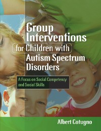 Cover Group Interventions for Children with Autism Spectrum Disorders