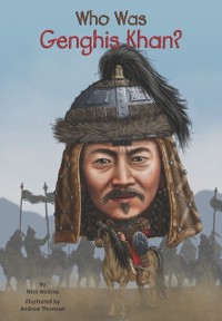 Cover Who Was Genghis Khan?