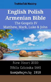 Cover English Polish Armenian Bible - The Gospels IV - Matthew, Mark, Luke & John