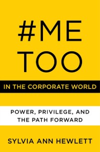 Cover #MeToo in the Corporate World