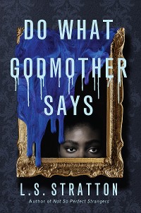 Cover Do What Godmother Says