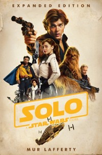 Cover Solo: A Star Wars Story: Expanded Edition