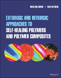 Cover Extrinsic and Intrinsic Approaches to Self-Healing Polymers and Polymer Composites