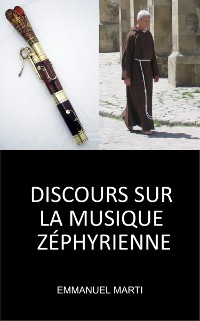 Cover DISCOURS SUR LA MUSIQUE ZÉPHYRIENNE