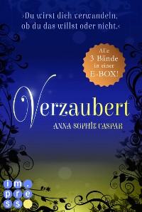 Cover Verzaubert: Alle Bände der Fantasy-Bestseller-Trilogie in einer E-Box!