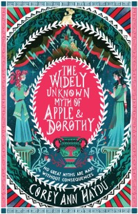 Cover Widely Unknown Myth of Apple & Dorothy