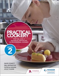 Cover Practical Cookery for the Level 2 Technical Certificate in Professional Cookery