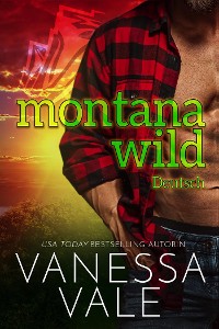 Cover Montana Wild: Deutsche Übersetzung