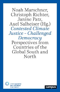 Cover Contested Climate Justice – Challenged Democracy
