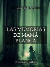 Cover Las Memorias de Mamá Blanca