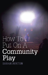 Cover How to Put on a Community Play