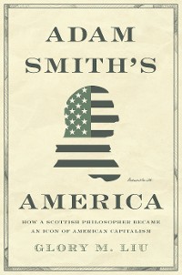 Cover Adam Smith’s America