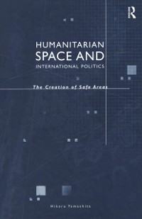 Cover Humanitarian Space and International Politics