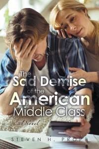 Cover The Sad Demise of the American Middle Class