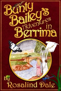 Cover Bunty Bailey's Adventures in Berrima