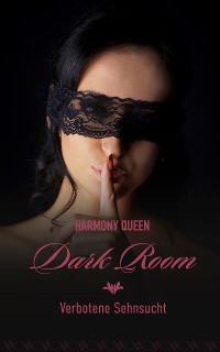 Cover Dark Room: Verbotene Sehnsucht