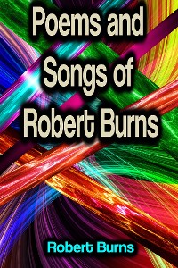 Cover Poems and Songs of Robert Burns