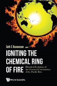 Cover IGNITING THE CHEMICAL RING OF FIRE