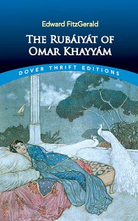 Cover The Rubáiyát of Omar Khayyám
