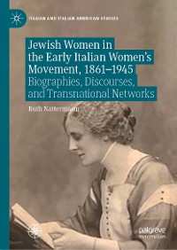 Cover Jewish Women in the Early Italian Women’s Movement, 1861–1945