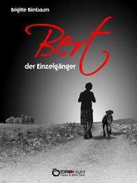 Cover Bert, der Einzelgänger