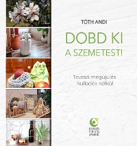 Cover Dobd ki a szemetest!