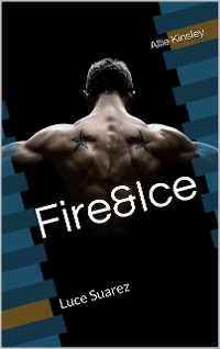 Cover Fire&Ice 9 - Luce Suarez